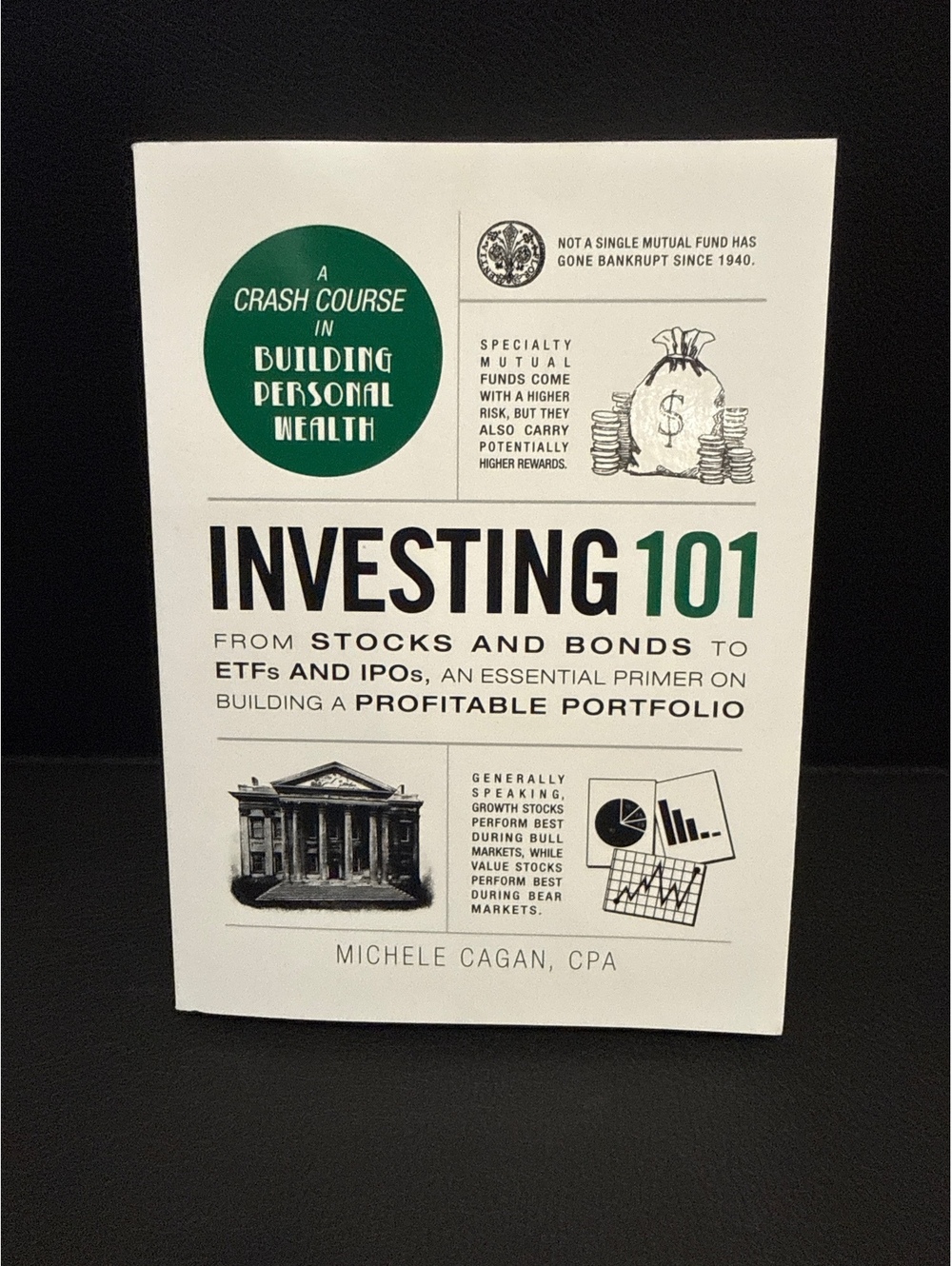 Investing 101: From Stocks and Bonds to ETFs and IPOs by Michele Cagan
